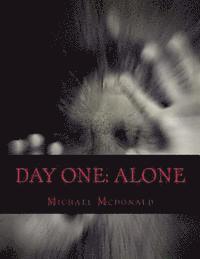 Michael McDonald - Day One: Alone, Häftad. Tillgänglighet: Lägg i varukorg