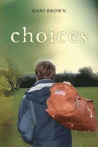 Dani Brown - Choices, Häftad