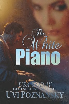 Uvi Poznansky - White Piano, Häftad. Tillgänglighet: Lägg i varukorg