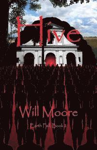 Will Moore - Hive, Häftad. Tillgänglighet: Lägg i varukorg