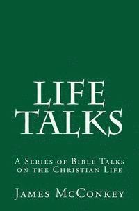 James McConkey - Life Talks, Häftad. Tillgänglighet: Lägg i varukorg