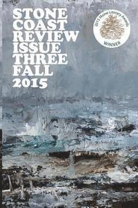 Amanda Jennifer Pleau, John Christopher Nelson - Stonecoast Review, Issue 3: Fall 2015, Häftad. Tillgänglighet: Lägg i varukorg