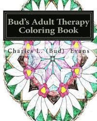 Charles L. Evans - Bud's Adult Therapy Coloring Book: Get Your Sanity Back With Coloring, Häftad. Tillgänglighet: Lägg i varukorg