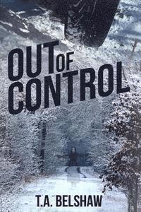 T. a. Belshaw - Out Of Control, Häftad. Tillgänglighet: Lägg i varukorg