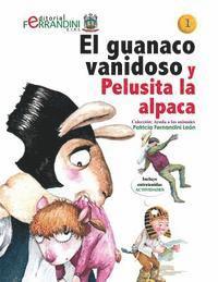 Patricia Fernandini - El guanaco vanidoso y Pelusita la alpaca: TOMO 2-Colección Ayuda a los animales, Häftad. Tillgänglighet: Lägg i varukorg