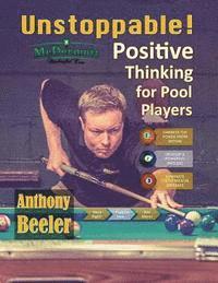 Kristen House - Unstoppable!: Positive Thinking for Pool Players - 2nd Edition, Häftad. Tillgänglighet: Lägg i varukorg