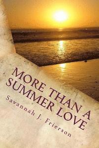 Savannah J. Frierson - More Than a Summer Love, Häftad. Tillgänglighet: Lägg i varukorg