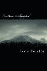 Leon Tolstoi - El Sitio de Sebastopol, Häftad. Tillgänglighet: Lägg i varukorg