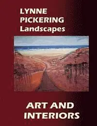 Lynne Pickering - Lynne Pickering: Landscapes: Lynne Pickering Art and Interiors, Häftad. Tillgänglighet: Lägg i varukorg