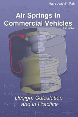Hans Joachim Pahl - Air Springs In Commercial Vehicles: Design, Calculation and in Practice, Häftad. Tillgänglighet: Lägg i varukorg