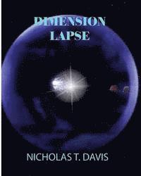 Nicholas T. Davis - Dimension Lapse: Special Edition, Häftad. Tillgänglighet: Lägg i varukorg