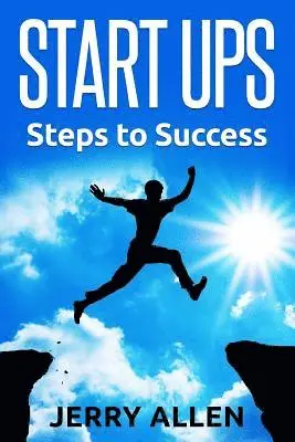 Jerry Allen - Start Ups: Steps to Success, Häftad. Tillgänglighet: Lägg i varukorg