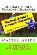 Michael Buebl's Poradnik Slusarski: Nidgy Nie Wykluczone - Master Guide