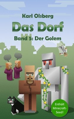 Karl Olsberg - Das Dorf Band 5: Der Golem, Häftad