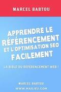 Apprendre le Référencement et l'Optimisation SEO Facilement