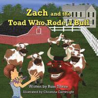 Shayla Eaton - Zach and the Toad Who Rode a Bull, Häftad. Tillgänglighet: Lägg i varukorg