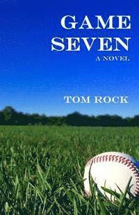 Tom Rock - Game Seven, Häftad. Tillgänglighet: Lägg i varukorg
