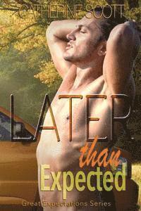 Catherine Scott - Later Than Expected, Häftad