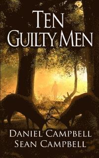 Daniel Campbell, Sean Campbell - Ten Guilty Men, Häftad