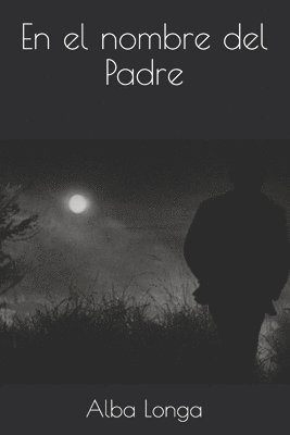 Alba Longa, Alba Longa - el nombre del Padre, Häftad