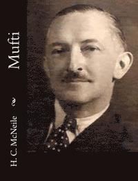 H. C. McNeile - Mufti, Häftad. Tillgänglighet: Lägg i varukorg