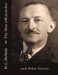 H. C. McNeile - The Man inRatcatcher: and Other Stories, Häftad. Tillgänglighet: Lägg i varukorg