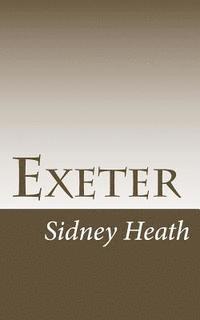 Sidney Heath - Exeter, Häftad