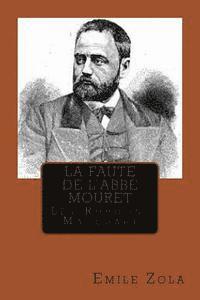 Emile Zola - La faute de l'abbe Mouret: Les Rougon-Macquart, Häftad