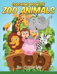 Cristie Will - Coloring Book of Zoo Animals, Häftad