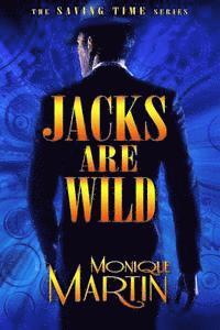 Monique Martin - Jacks Are Wild: An Out of Time Novel, Häftad. Tillgänglighet: Lägg i varukorg