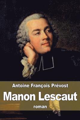 Antoine François Prévost - Manon Lescaut, Häftad. Tillgänglighet: Lägg i varukorg