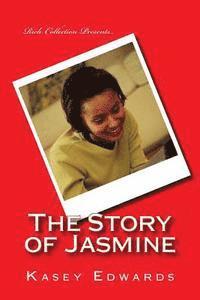 Kasey Edwards - The Story Of Jasmine, Häftad. Tillgänglighet: Lägg i varukorg