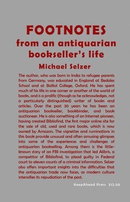 Michael Selzer - FOOTNOTES from an antiquarian bookseller's life, Häftad. Tillgänglighet: Tillfälligt slut