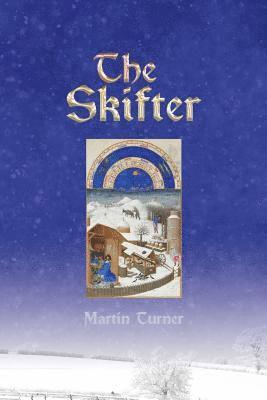 Martin Turner - The Skifter, Häftad