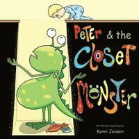 Peter & the Closet Monster