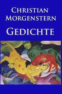 Christian Morgenstern - Gedichte: Die besten und beliebtesten Werke, Häftad