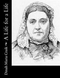 Dinah Maria Craik - A Life for a Life, Häftad