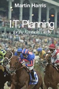 Martin Harris - IT Planning for the Kentucky Derby, Häftad