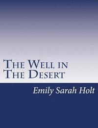 The Well in The Desert