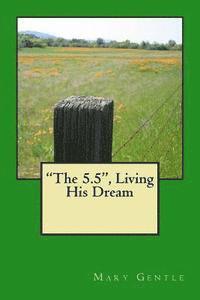 Mary Gentle - The 5.5 Living His Dream, Häftad. Tillgänglighet: Lägg i varukorg