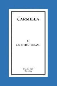 J. Sheridan Lefanu - Carmilla, Häftad. Tillgänglighet: Lägg i varukorg