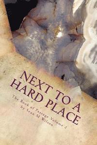 Sean M. Wilson - Next to a Hard Place: The Book of Passage Volume 2, Häftad. Tillgänglighet: Lägg i varukorg