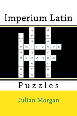 Julian Morgan - Imperium Latin Puzzles, Häftad. Tillgänglighet: Lägg i varukorg