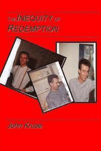 John T. Kruse - The inequity of redemption, Häftad. Tillgänglighet: Lägg i varukorg