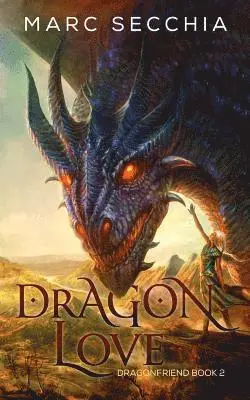 Marc Secchia - Dragonlove, Häftad. Tillgänglighet: Lägg i varukorg