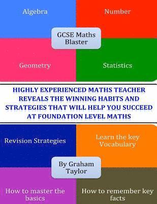 Graham Taylor - GCSE Maths Blaster: How To Nail Grade C at GCSE Maths, Häftad