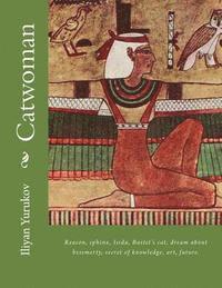 Nellya A. Yurukov, Fira J. Zavyalova - Catwoman: Reason, sphinx, Isida, Bastet's cat., Häftad. Tillgänglighet: Lägg i varukorg