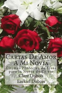 Ezekiel DuBois, Clare DuBois - Cartas De Amor A Mi Novia, Häftad