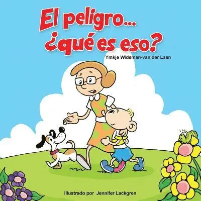 Ymkje Wideman-Van Der Laan - El peligro... ¿qué es eso?, Häftad. Tillgänglighet: Lägg i varukorg