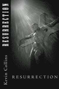 Kevin Collins - Resurrection, Häftad. Tillgänglighet: Lägg i varukorg